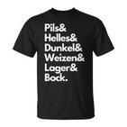 Pils Helles Dunkel Weizen Lager & Bock Biersorten Bier Trink T-Shirt