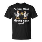 With Seagull Möwie Noch Een Plattdeutsch Norddeutsch Text S T-Shirt