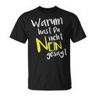 Warum Hast Du Nicht Gesagt Schlagernacht Fan Item T-Shirt