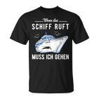 Wenn Das Schiff When The Ship T-Shirt