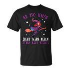 Women's From 250 KmH Zzug Mein Besen Nach Rechts Witches Saying T-Shirt