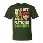 Backen Christmas Das Ist Mein Plätzchen Baking Christmas That T-Shirt