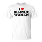 I Love Blonde Women's T-Shirt