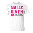 Malle Diven On Tour Slogan T-Shirt