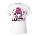 Im October Tragen Wir Rosa Brustkrebs Bewusstsein T-Shirt