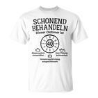 Schonend Behandeln Oldtimer Ist 40 Badge 40Th Birthday S T-Shirt