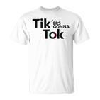 Tik'ers Gonna Tok Gray T-Shirt