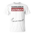 Volksschule Geschafft Popular School Graduation Guest Book 4 Class S T-Shirt