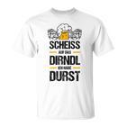 Women's Scheiss Auf Das Dirndl Ich Hab Durstolksfest T-Shirt