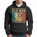Never Underestimate An Old Man Hoodies