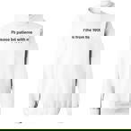 Patient Sweatshirts