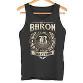 Its A Baron Thing You Wouldnt Understand Name Vintage Tank Top