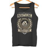 Its A Goodmanson Thing You Wouldnt Understand Name Vintage Tank Top
