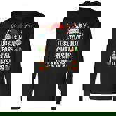 Too Hot Ugly Christmas Sweaters Santa Family Xmas Pajamas Long Sleeve T-Shirt