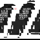 I Love My Hot Beautiful Girlfriend So Please Stay Away Long Sleeve T-Shirt