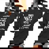 Autism Sorry Girls I Am Autistic Valentine's Day Women Hoodie