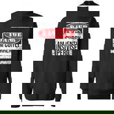 Danger I Am Currently Unsupervised Sweatshirt