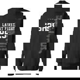 Senior 2025 Graduation My Last First Day Of Class Of 2025 Sweatshirt
