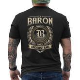 Its A Baron Thing You Wouldnt Understand Name Vintage Men's T-shirt Back Print
