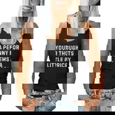 Sarcastic Penny For Your Thoughts Saying Sarcastic Women Tank Top
