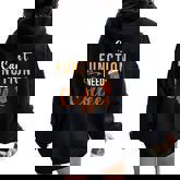 I Can't Function Need Coffee And Coffee Women Oversized Hoodie Back Print