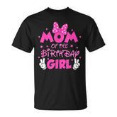 Mom Of The Birthday Girl Mouse Family Matching Mommy Mama T-Shirt