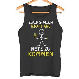 Tennis Player Zwing Mich Nicht Ans Netz Zu Kommen Tennis Tank Top - Seseable