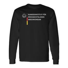 Bundesinstitut Für Rücksichtlosen Mischkonsum Ironie Langarmshirts - Seseable