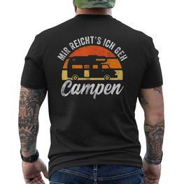 Mir Reichts Ich Geh Campen Camper Camping T-Shirt mit Rückendruck - Seseable