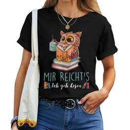 Mir Reicht's Ich Geh Lesen Books Reading Fan Bookworm Owls T-shirt Frauen - Seseable