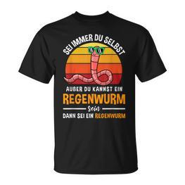 Sei Immer Du Selbstaußer Du Kannst Ein Regenwurm Sein Sei Immer T-Shirt - Seseable