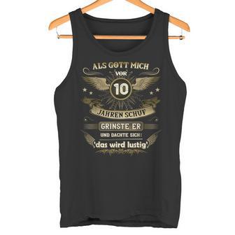 10Th Birthday Als Gott Michor 10 Jahre Schuf Grinste Er Grins Tank Top - Geschenkecke