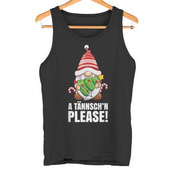 Ä Tännschen Please Weihnachten Tannenbaum Tank Top - Geschenkecke