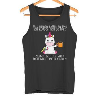 Abass Mein Kaffee An Und Ich Klappsch Dich So S Tank Top - Geschenkecke