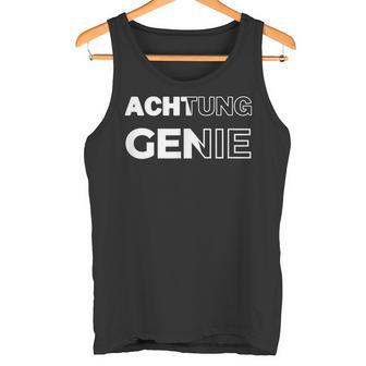 Achtung Genie Tank Top - Geschenkecke