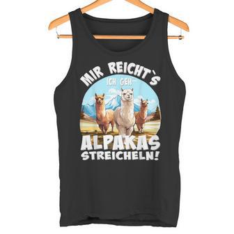 Alpaca And Lamas Mir Reichts Ich Geh Alpakas Streicheln Tank Top - Geschenkecke