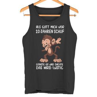 Als Gott Mich 20 Jahren Schuf Monkey Birthday Tank Top - Geschenkecke