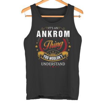 Ankrom Family Crest Ankrom Ankrom Clothing Ankrom T Ankrom T For The Ankrom Tank Top - Thegiftio UK