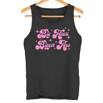 Big Heart Bigger Ass Tank Top - Geschenkecke