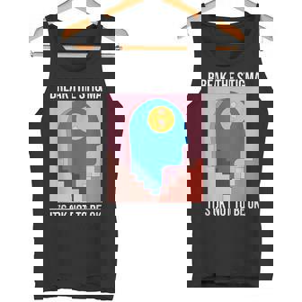Break The Stigma Its Ok Not To Be Ok Mental Health Tank Top - Monsterry