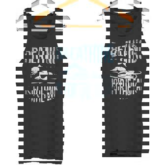 Breathing Is For The Weak Swimmer Swim Lover Swimming Coach Tank Top - Monsterry