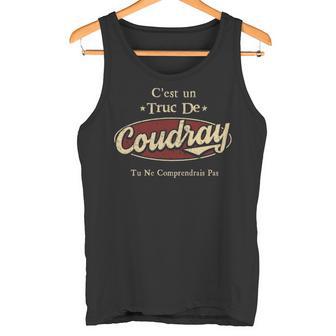 C'est Un Truc De Coudray Tu Ne Comprendrais Pas Avec Nom Personnalisé Tank Top - Thegiftio UK
