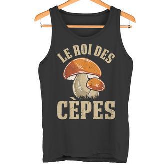 Champignon Drôle Champignons Le Roi Des Cèpes Débardeur e - Cadeauxyz