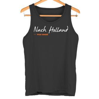 And Children's Nach Holland Was Sonst Tank Top - Geschenkecke