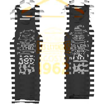 Cumpleaños Hombre Regalos Las Leyendas Agosto 1962 Camiseta sin mangas - Regaloses