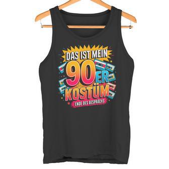 Das Ist Mein 90S Kostüm 90S Kostüm 90S Party Outfit Tank Top - Geschenkecke