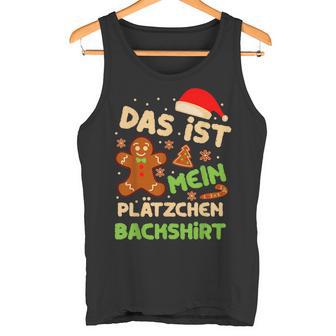 Das Ist Mein Plätzchen Back Outfit Christmas Tank Top - Geschenkecke