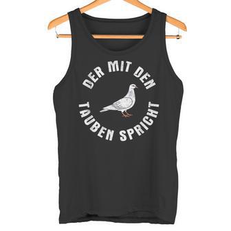 Der Mit Den Tauben Tank Top - Geschenkecke