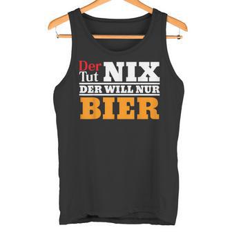 Der Will Nur Bier Biertrinker Tank Top - Geschenkecke