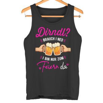 Dirndl Ich Ned Bin Nur Zum Feiern Da Oktoberfest Tank Top - Geschenkecke